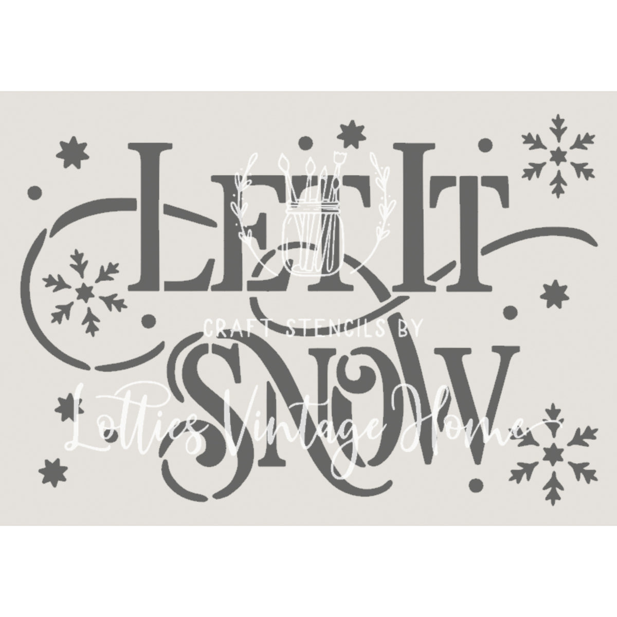LET IT SNOW A4 STENCIL