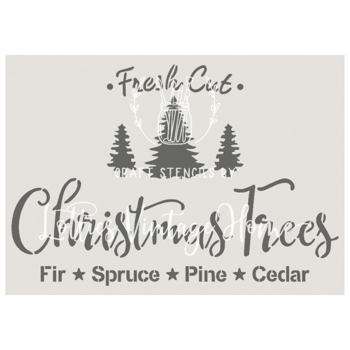 FRESH CUT CHRISTMAS TREES A5 STENCIL