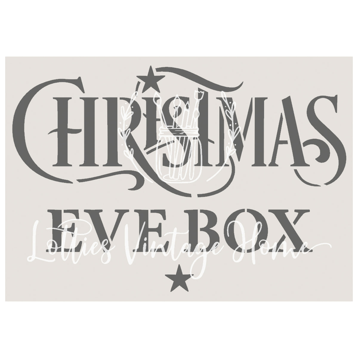 CHRISTMAS EVE BOX A4 STENCIL