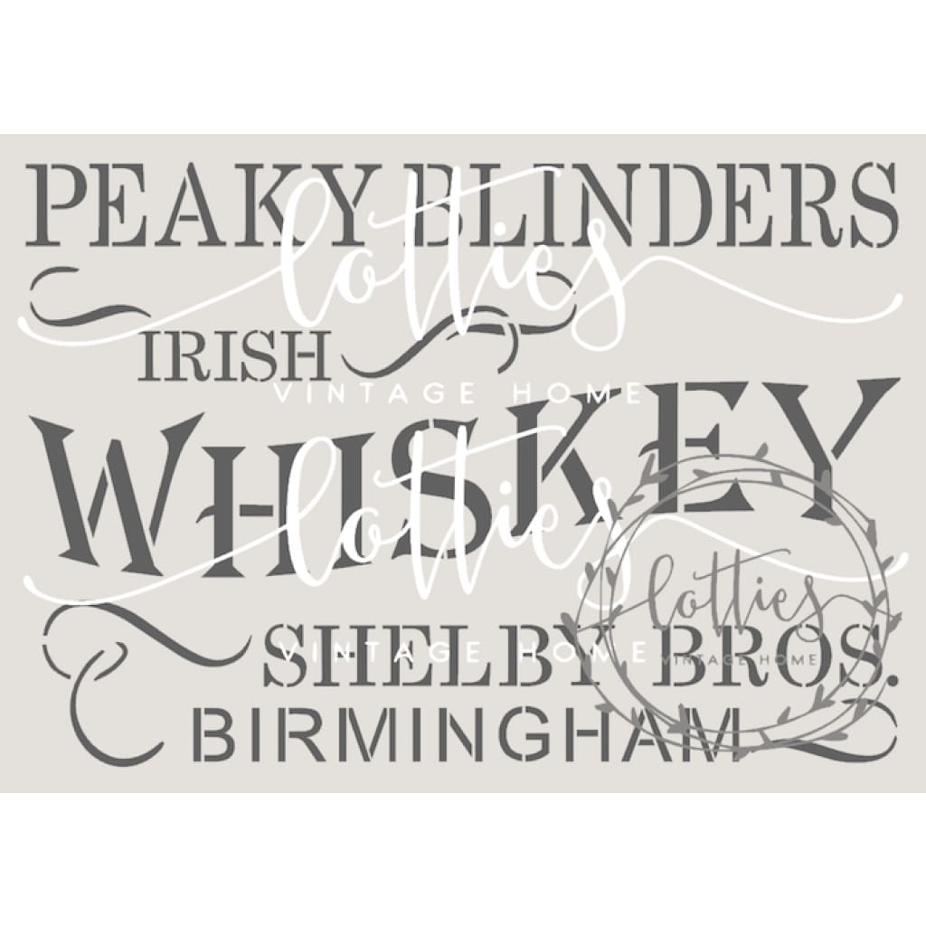 PEAKY BLINDERS IRISH WHISKEY A5 STENCIL Lotties Vintage Home