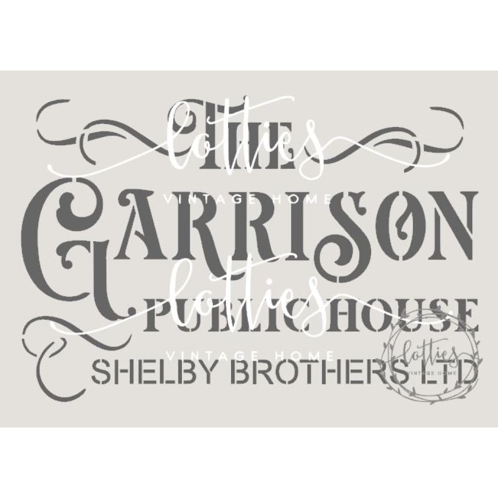 THE GARRISON PEAKY BLINDERS A5 STENCIL Lotties Vintage Home