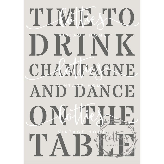 TIME TO DRINK CHAMPAGNE A5 STENCIL
