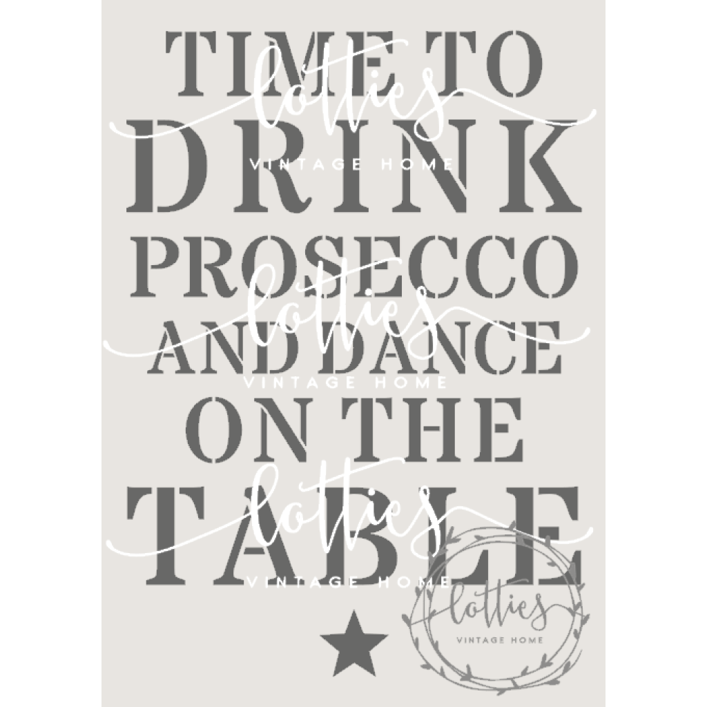 Time To Drink Prosecco A5 Stencil